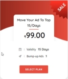 Move your ad to top level-BUY 15 Days and Get 15 Days Extra Visibility(Free)